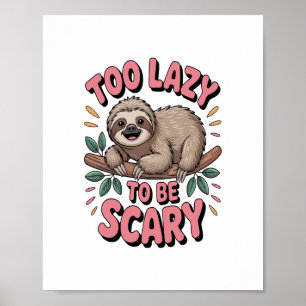 Cute Sloth on Branch with Playful Poster