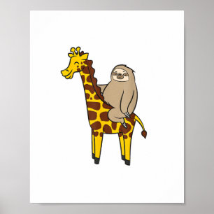 Cute Sloth Riding On Giraffe Love Giraffes and Slo Poster