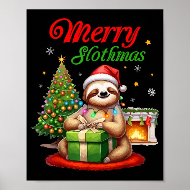 Cute Sloth Santa Christmas Merry Slothmas Slo Ho H Poster (Front)