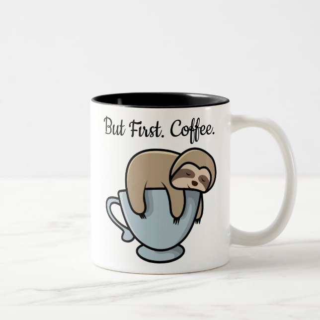 Cute Sloth Sleeping on Coffee Cup Coffee Quote (Right)