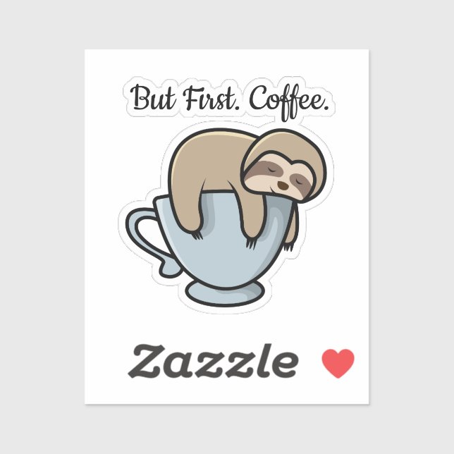 Cute Sloth Sleeping on Coffee Cup Coffee Quote (Sheet)