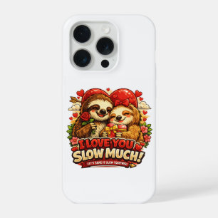 Cute Sloth Valentine’s Day Love Design, I Love You iPhone 15 Pro Case