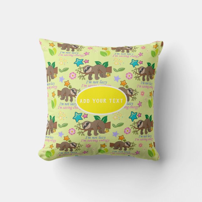 Cute Sloth Yellow Pattern Funny Lazy Quote Floral Cushion (Front)
