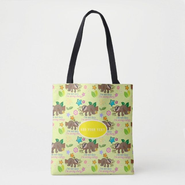 Cute Sloth Yellow Pattern Funny Lazy Quote Floral Tote Bag (Front)