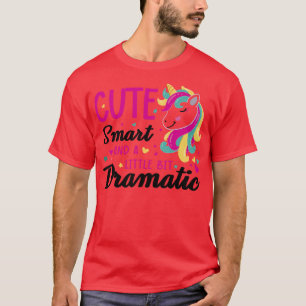 Cute Smart And A Little Bit Dramatic Light T-Shirt