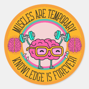 Cute Smart Pink Brain Knowledge Is Forever Classic Round Sticker