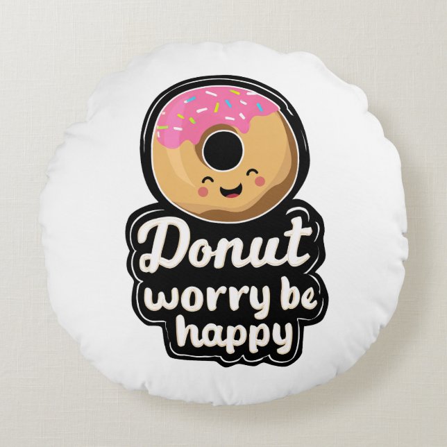 Cute Smiling Donut – “Donut Worry Be Happy” Illust Round Cushion (Front)