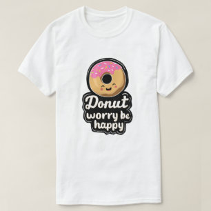 Cute Smiling Donut – “Donut Worry Be Happy” Illust T-Shirt