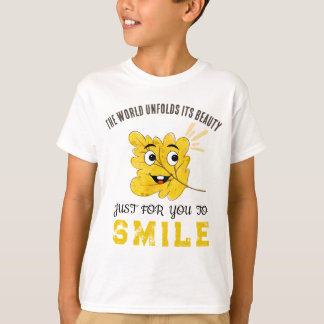 Cute Smiling Leaf "The World Unfolds Its Beauty" T-Shirt