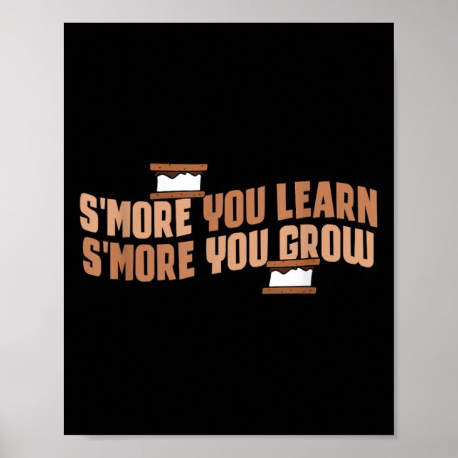 Cute Smore You Learn Smore You Grow Motivation  Poster (Front)