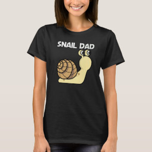 Cute Snail For Dad Father Land Sea Freshwater Snai T-Shirt