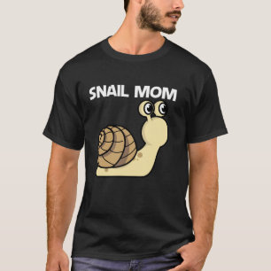 Cute Snail For Mum Mother Land Sea Freshwater Snai T-Shirt