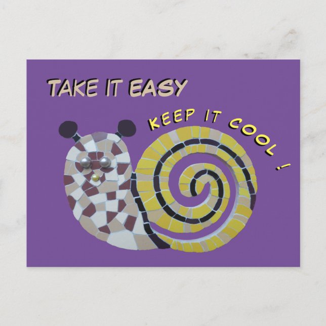 Cute Snail Mosaic Cust. Take it Easy Postcard (Front)