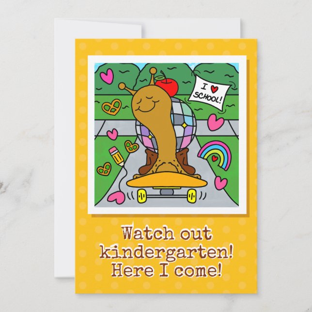 Cute Snail Watch Out Kindergarten Back To School Card (Front)