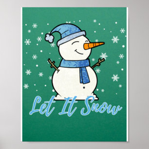 Cute Snowman Let It Snow Christmas Holiday Poster