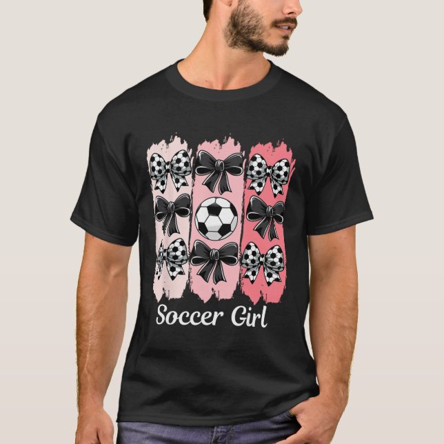 Cute Soccer Girl Coquette Bow Soccer Girl Soccer B T-Shirt (Front)