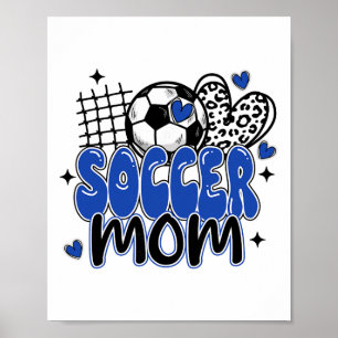 Cute Soccer Mom Leopard Funny Soccer Mama Mom Moth Poster