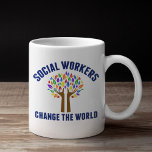 Cute Social Work Quote Coffee Mug<br><div class="desc">Social Workers Change the World inspirational gift. A cute motivational social work quote written around a beautiful tree of rainbow leaves.</div>