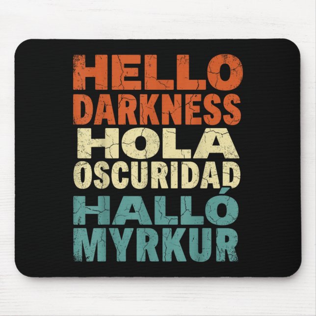 Cute Solar Eclipse Hello Darkness Multilingual Mouse Mat (Front)