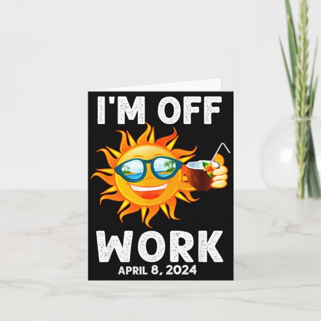 Cute Solar Eclipse Sun Off Work Card (Front)