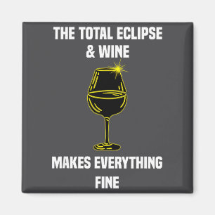 Cute Solar Eclipse Wine Lover Total Magnet