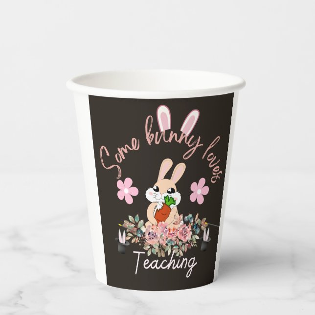 Cute some bunny loves teaching mug paper cups (Front)