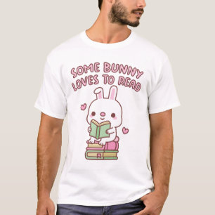 Cute Some Bunny Loves To Read Funny Pun T-Shirt