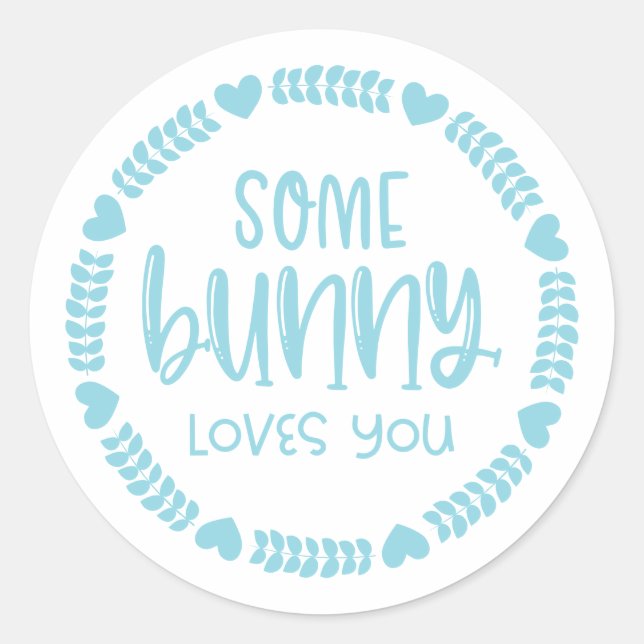 Cute Some Bunny Loves You Classic Round Sticker (Front)