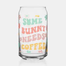Cute "Some Bunny Needs Coffee" Funny