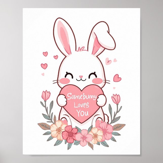 Cute "Somebunny Loves You" Pun Poster (Front)