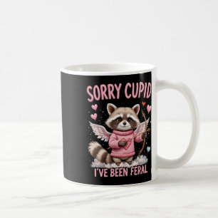 Cute Sorry Cupid I've Been Feral Raccoon Valentine Coffee Mug