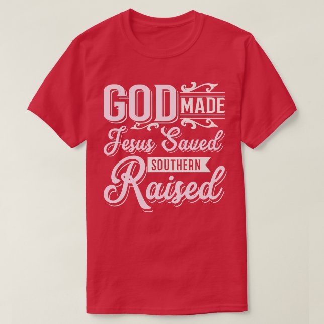 Cute Southern Christian Gift Print Jesus Religious T-Shirt (Design Front)