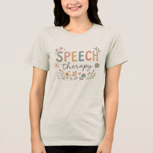 Cute Speech Therapy Floral SLP Speech Language Pat Tri-Blend Shirt