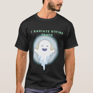 Cute Spiritual Ghost – Radiante Divine Quote T-Shirt