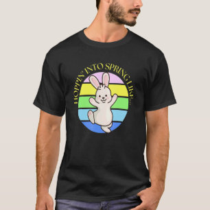 Cute Spring Happy Easter Bunny Rabbit Saying Hum T-Shirt