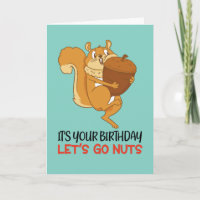 Cute Squirrel Cartoon Let's Go Nuts Funny Birthday