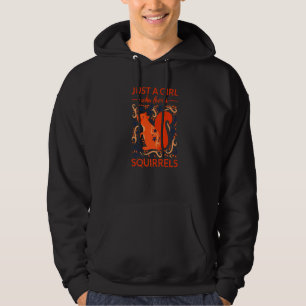 Cute Squirrel Chipmunk Just A Girl Who Loves Squi Hoodie