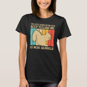 Cute Squirrel For Men Women Squirrel Pet Rodent 7 T-Shirt
