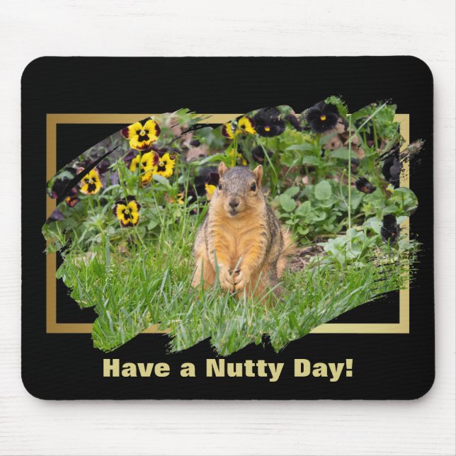 Cute Squirrel Have a Nutty Day Mouse Mat (Front)