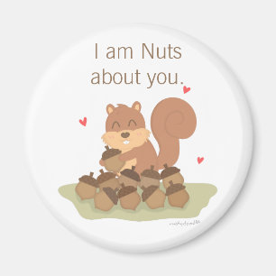 Cute Squirrel I am Nuts About You Cheesy Pun Magnet
