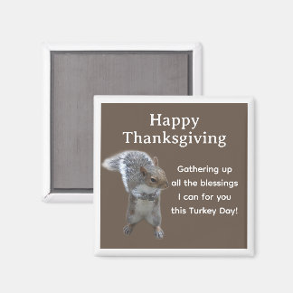 Cute Squirrel Photo Happy Thanksgiving Day         Magnet