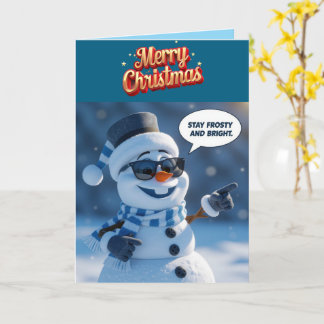 Cute Stay Frosty and Bright  Card