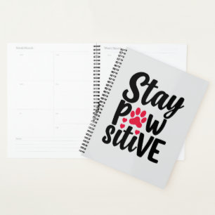Cute Stay Pawsitive Pet Paw Print Quote Planner