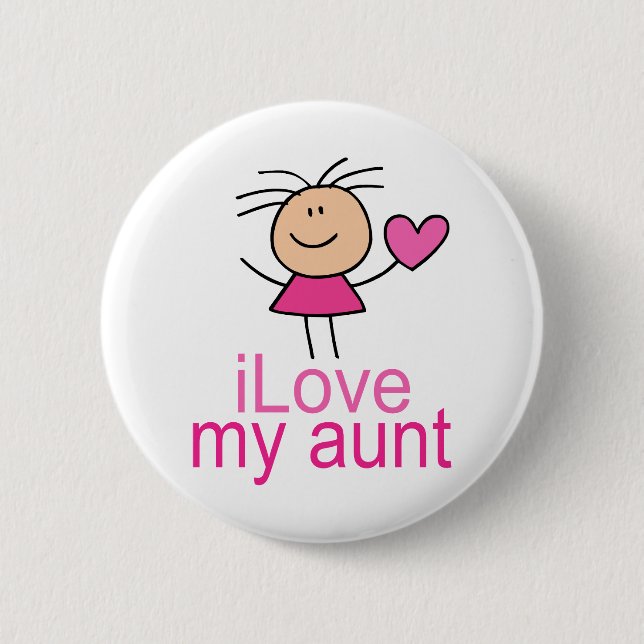 Cute Stick Girl Love My Aunt Gift 6 Cm Round Badge (Front)