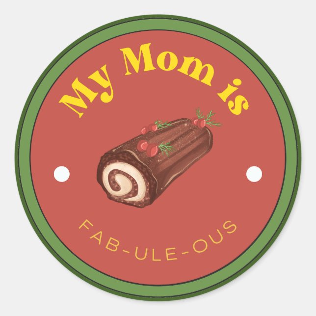CUTE! Sticker - My Mum Is Fab-Ule-ous (Front)