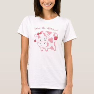 Cute Strawberry Cow Seize the Moo-ment T-Shirt