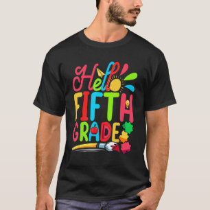 Cute Student Teacher Hello Fifth Grade First Day O T-Shirt