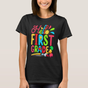 Cute Student Teacher Hello First Grade First Day O T-Shirt