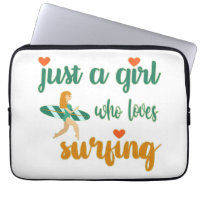 Cute summer quote Just a girl who loves surfing