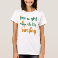 Cute summer quote Just a girl who loves surfing
